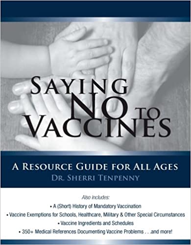 Saying No to Vaccines: A Resource Guide for All Ages