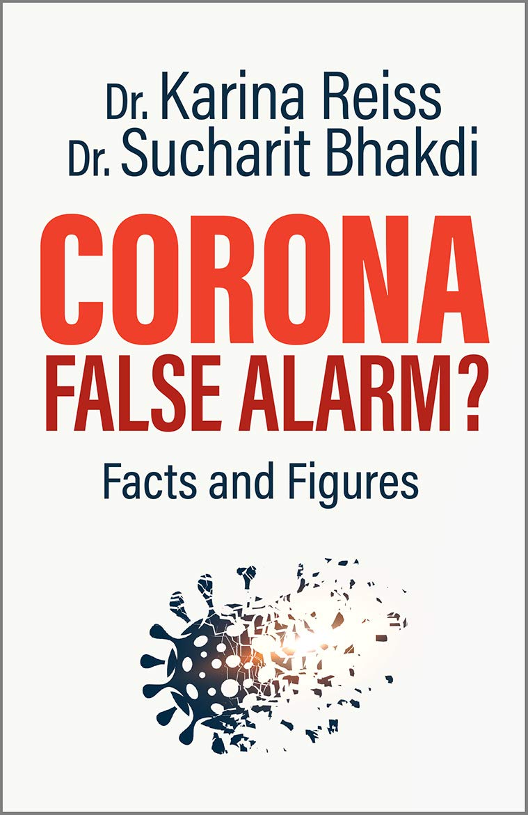 Corona, False Alarm? Facts and Figures Paperback –  utgitt 10/2020