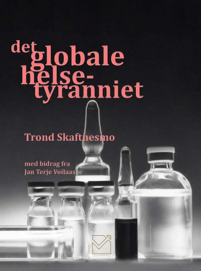Det globale helsetyranniet – brought to you by WHO